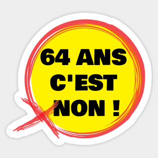 C'est non 64 ans Sticker